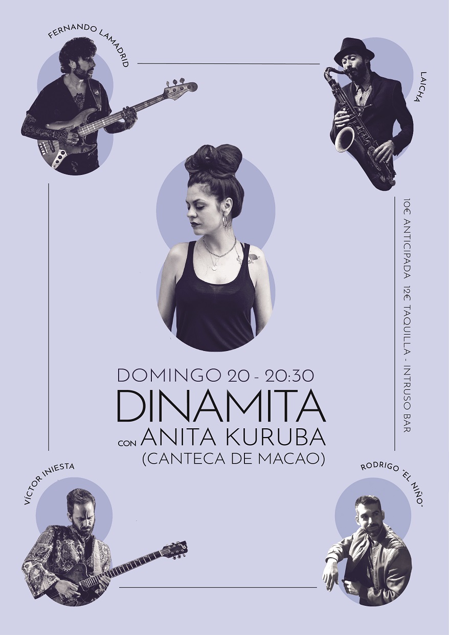 VENTA DE ENTRADAS | Enero DINAMITA. invitado Anita Kuruba (canteca de  Macao) | El Intruso | Madrid(MADRID)| GIGLON