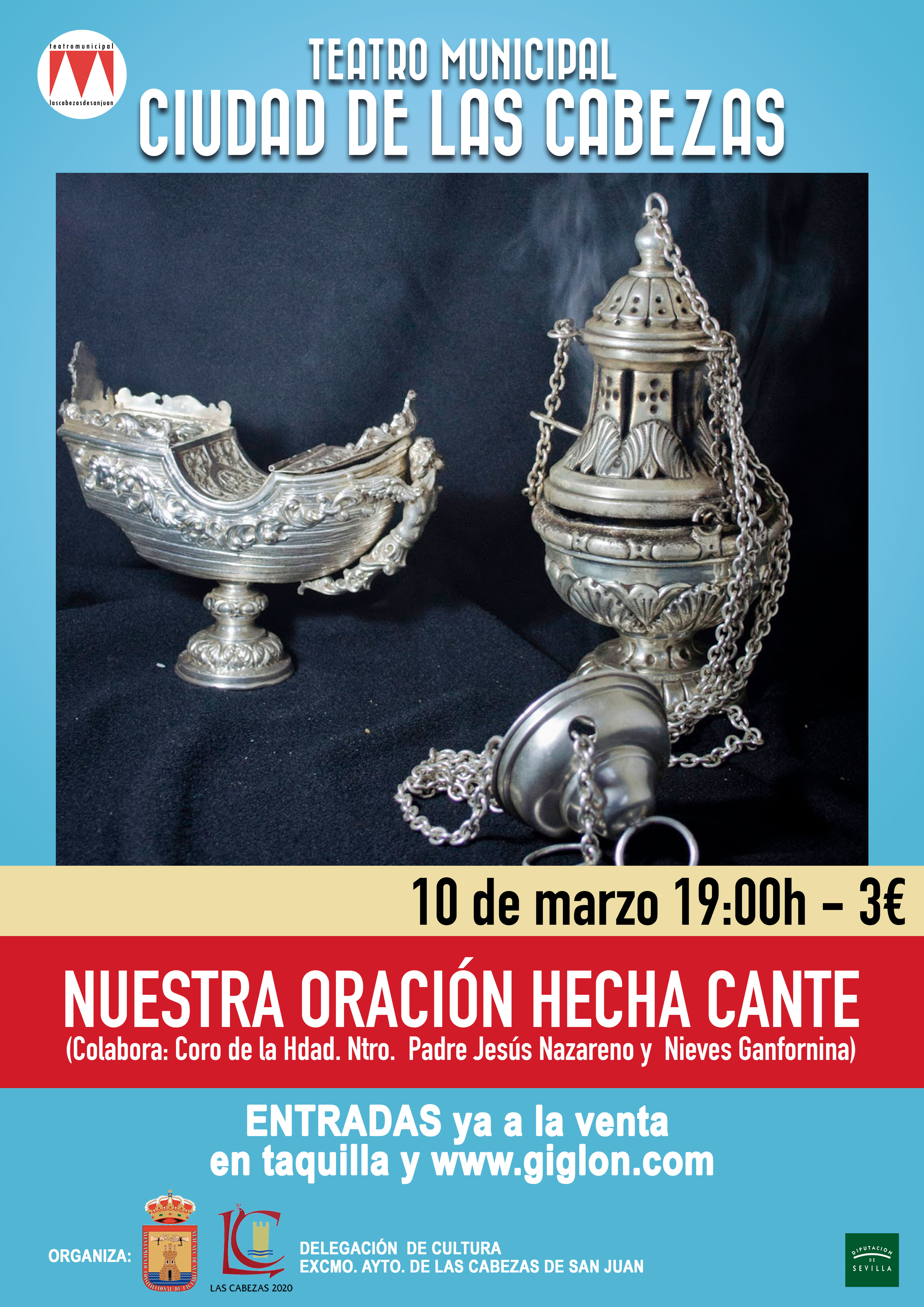 VENTA DE ENTRADAS NUESTRA ORACIÓN HECHA CANTE | Teatro Municipal Las  Cabezas de San Juan | Cabezas de San Juan, Las(SEVILLA)| GIGLON